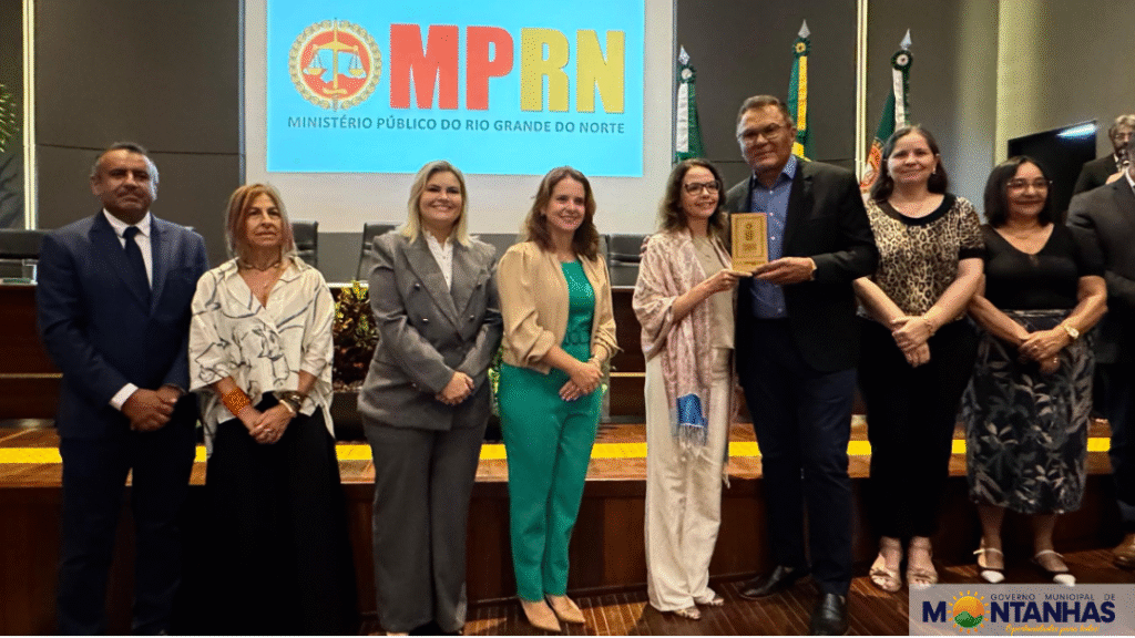 MUNICÍPIO DE MONTANHAS É HOMENAGEADO COM O TROFÉU CIDADE LIMPA PELO MPRN