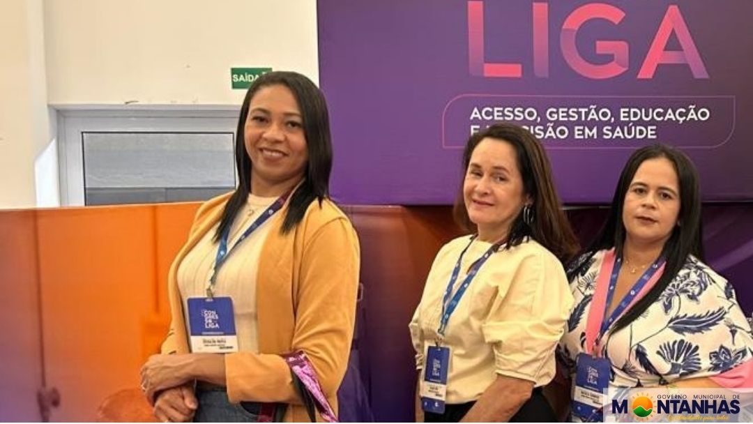 MUNICÍPIO DE MONTANHAS MARCA PRESENÇA NO 8º CONGRESSO DA LIGA NORTE-RIO-GRANDENSE DE SAÚDE PÚBLICA